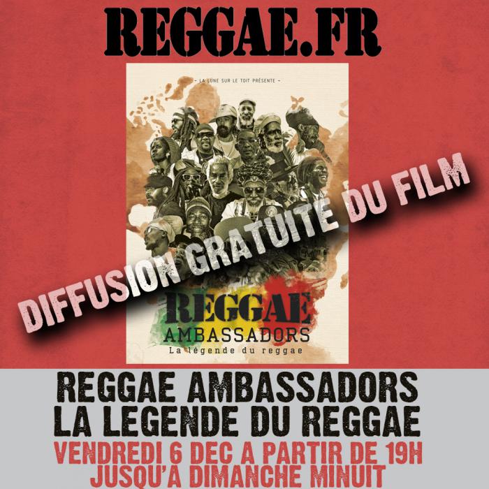  Reggae Ambassadors Diffusion Exclusive et Gratuite ce weekend