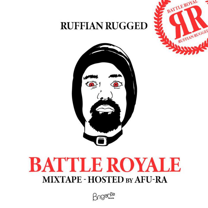 Ruffian Rugged : une mixtape chez Brigante Records