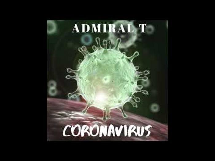 Admiral T balance un big tune sur le Coronavirus