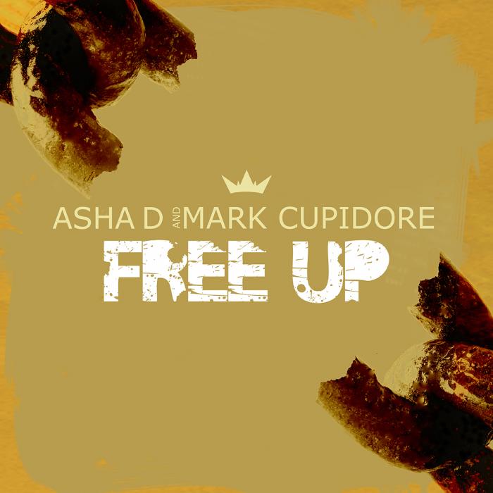 Asha D et Mark Cupidore s'associe sur Free Up