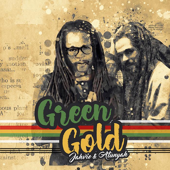 Atunyah & Jah V collaborent sur un beau 'Green Gold'