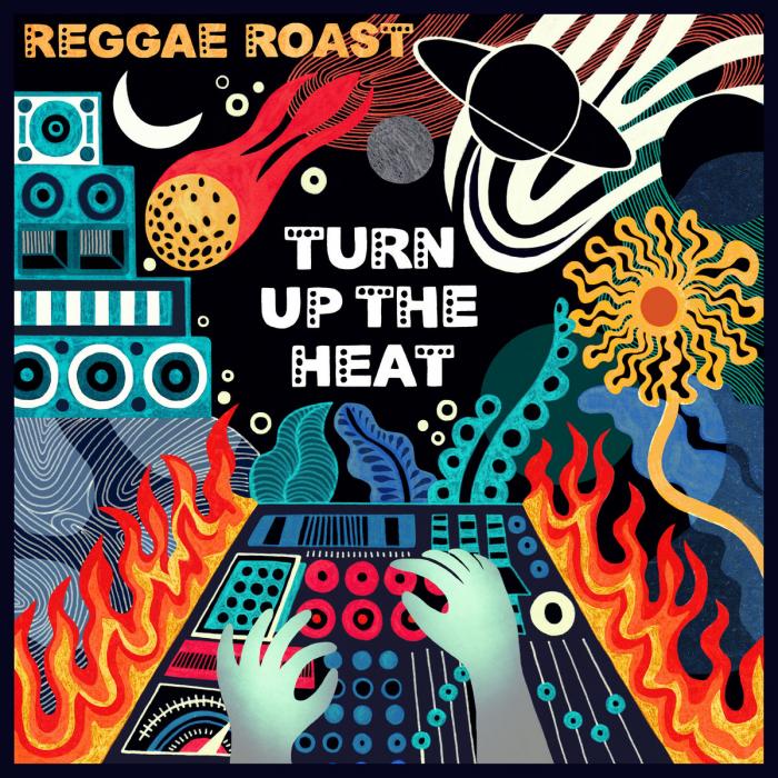 Reggae Roast 'Turn Up The Heat'