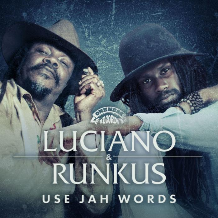 Luciano & Runkus utilisent les mots de Jah
