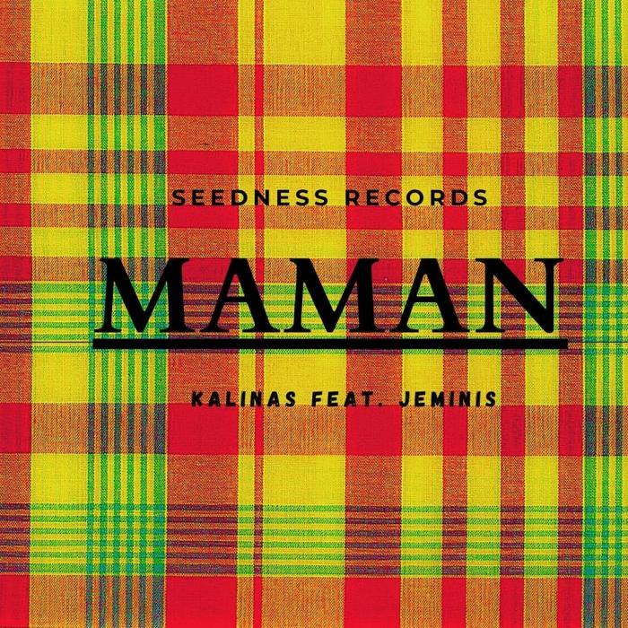 Maman, un titre de Kalinas feat. Jeminis