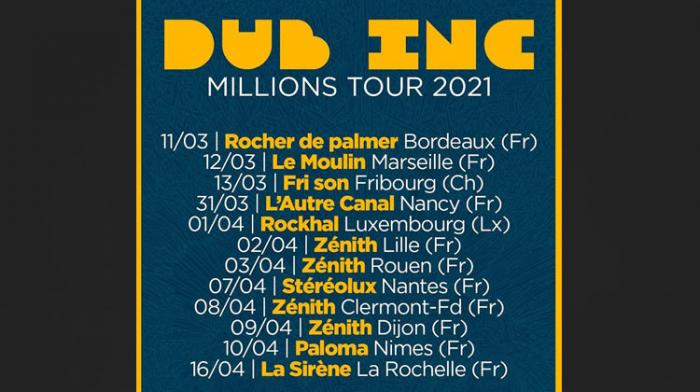 Dub Inc : Millions Tour 2021, plus de dates