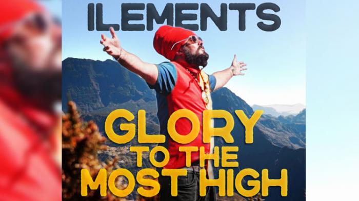 Ilements - Glory To The Most High 