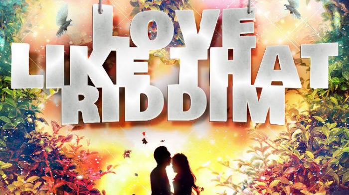 Love Like That Riddim 