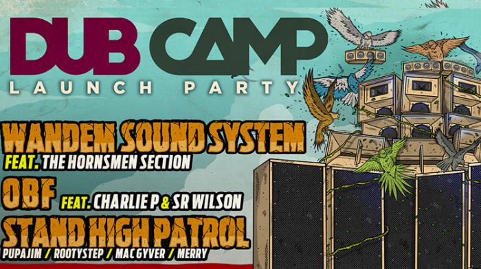 Une belle Dub Camp Launch Party en perspective