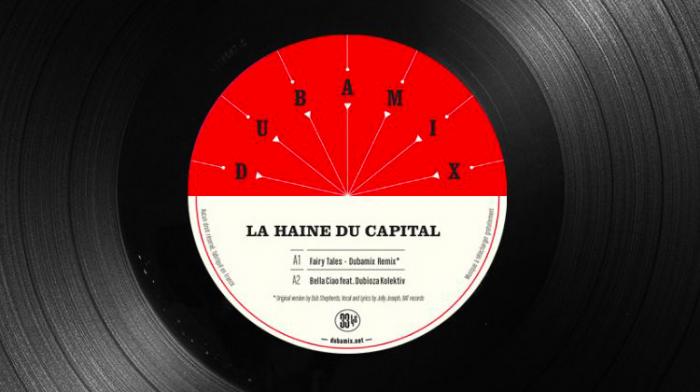 Dubamix 'La haine du capital'