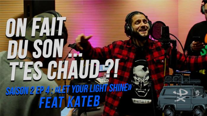 On fait du son ... T'es chaud ?! avec Kateb