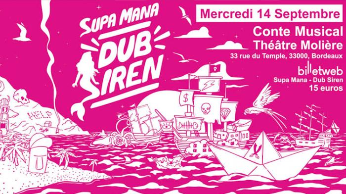 Dub Siren : le conte musical de Supa Mana