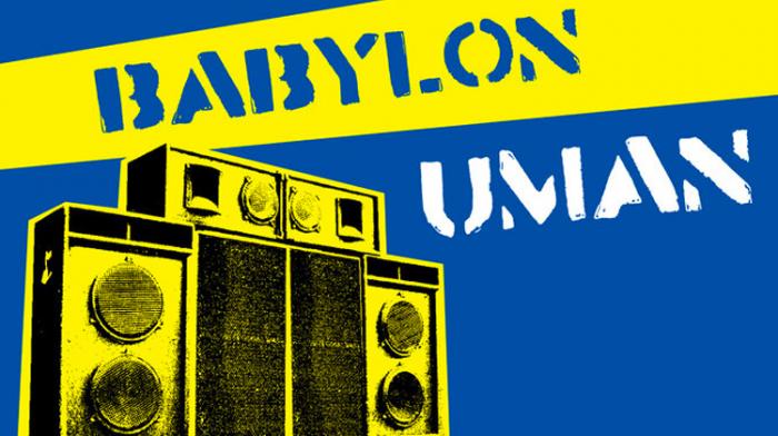 Uman et Patate Records ressuscitent le titre Babylon