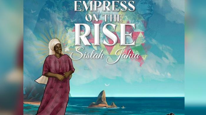 Sistah Jahia - Empress On The Rise