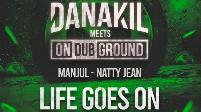 Danakil : 'Life Goes On' remixé par OnDubGround