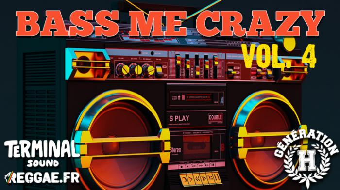 Reggae.fr vous offre la mixtape Bass Me Crazy Vol.4