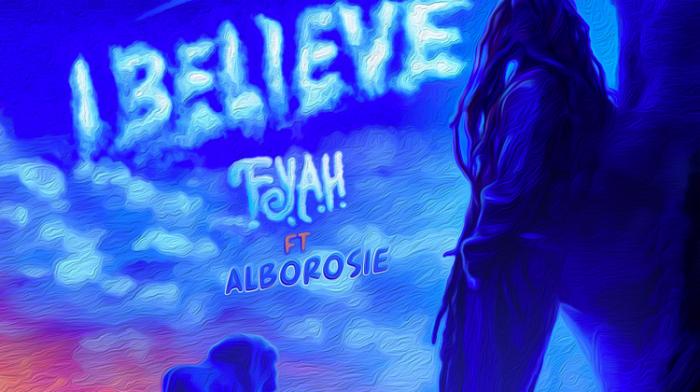 F.Y.A.H. présente 'I Believe' produit par Alborosie 