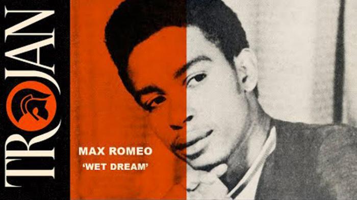 Morceau du jour : 'Wet Dream' de Max Romeo