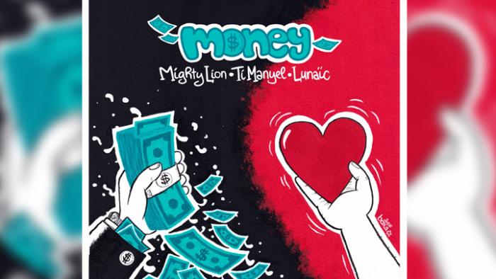 Mighty Lion, Ti Manyel et Lunaïc unissent leurs forces sur Money