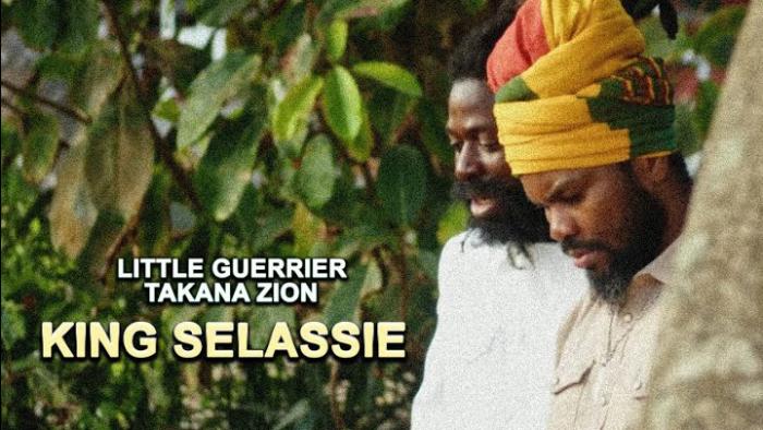 Little Guerrier et Takana Zion en duo sur 'King Selassie'