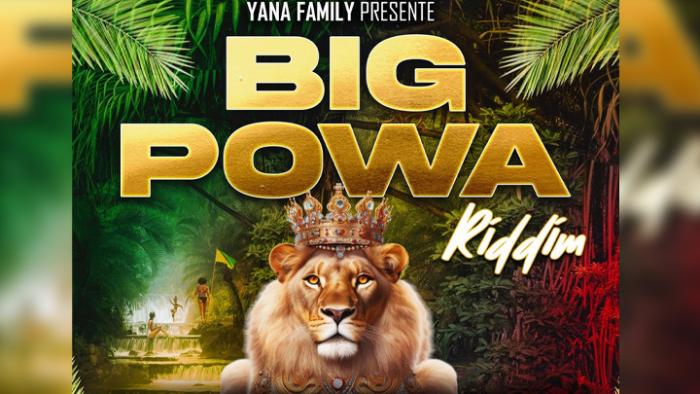 Big Powa Riddim : la Yana Family réunit 47 artistes