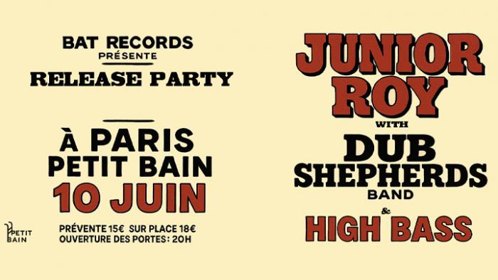 Junior Roy & Dub Shepherds : release party au Petit Bain