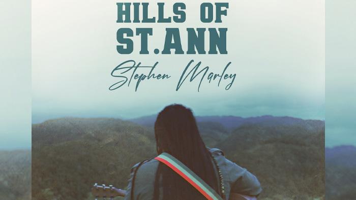Stephen Marley : Hills of St. Ann, ou un voyage à travers la Jamaïque