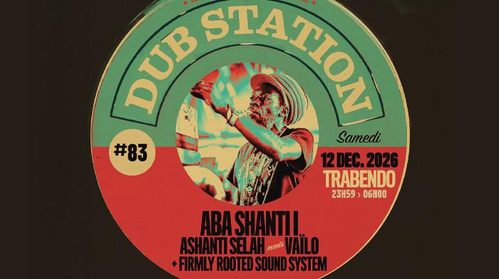 Dub Station #83 à Paris le 12 décembre