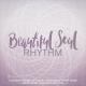 Beautiful Soul Riddim