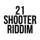 21 Shooter Riddim