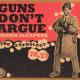 Morceau du jour : Guns Dont' Argue