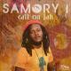 Samory I : nouveau single 'Call On Jah'