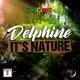 Delphine sort un nouveau single 'It's Nature'