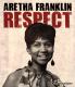 Morceau du jour : 'Respect' hommage à Aretha Franklin