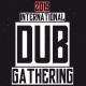 Les premiers noms de l'International Dub Gathering