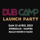 Soirée de lancement du Dub Camp en avril