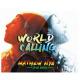 Mathew Nya : nouvel album 'World Calling' 
