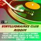 Vinyllionaires Club Riddim chez Giddimani Records