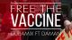 Dubamix et Daman  envoient un message clair : Free The Vaccine