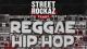 Compilation Reggae Hip Hop par Street Rockaz