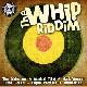 The Whip Riddim