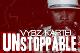 Vybz Kartel : Unstoppable