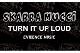 Skarra Mucci - Turn It Up Loud