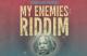 My Enemies Riddim - Megamix