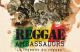 Reggae Ambassadors (jamaïcain) LE FILM