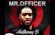 #GeorgeFloyd : Anthony B 'Mr Officer'